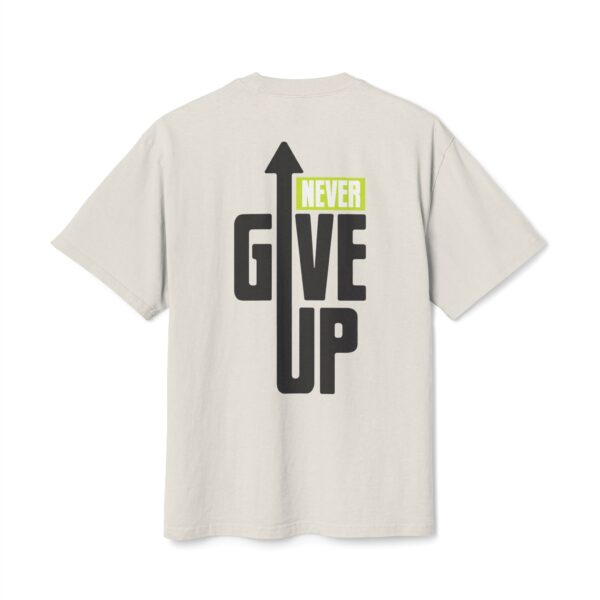 Never Give Up Tee - Image 7