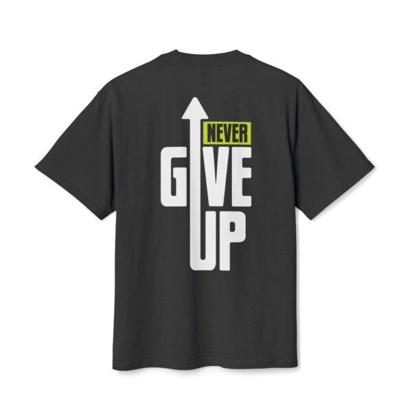 Never Give Up Tee - Image 5