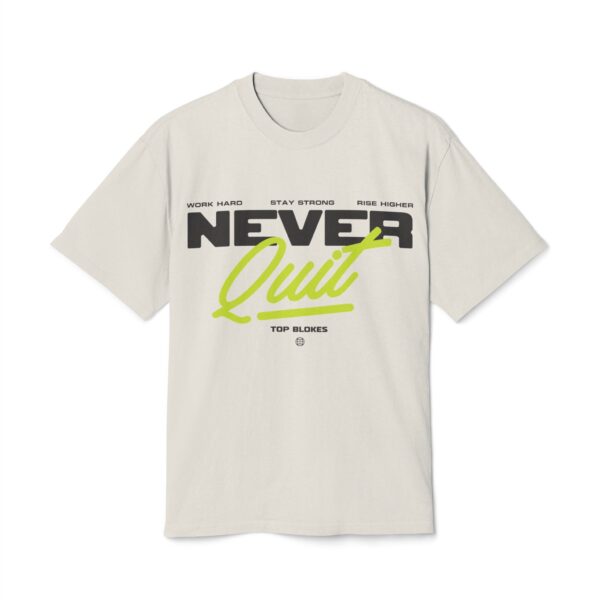 Never Quit Tee - Image 4