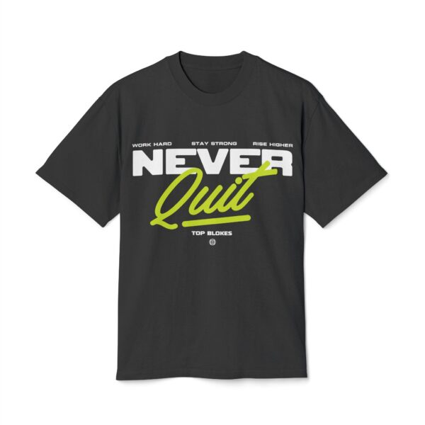 Never Quit Tee - Image 5