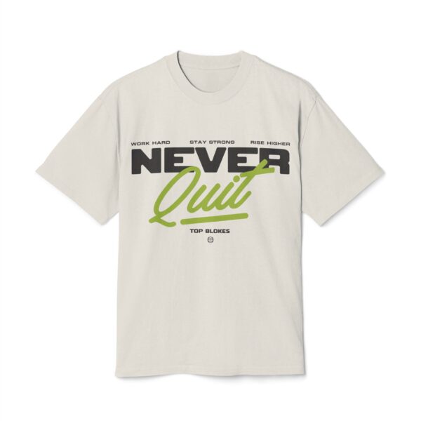 Never Quit Tee - Image 3