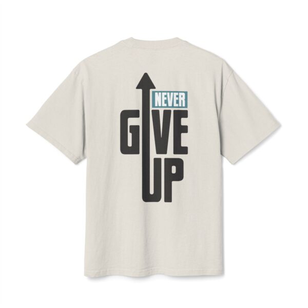 Never Give Up Tee - Image 4